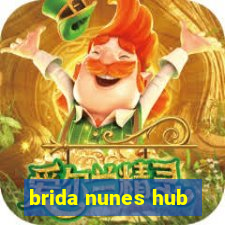 brida nunes hub